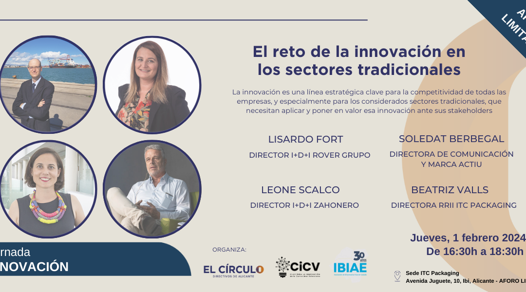 Jornada «El reto de la innovación en los sectores tradicionales» en Ibi | Jueves, 1 de febrero, a las 16:30h ¡Inscríbete!