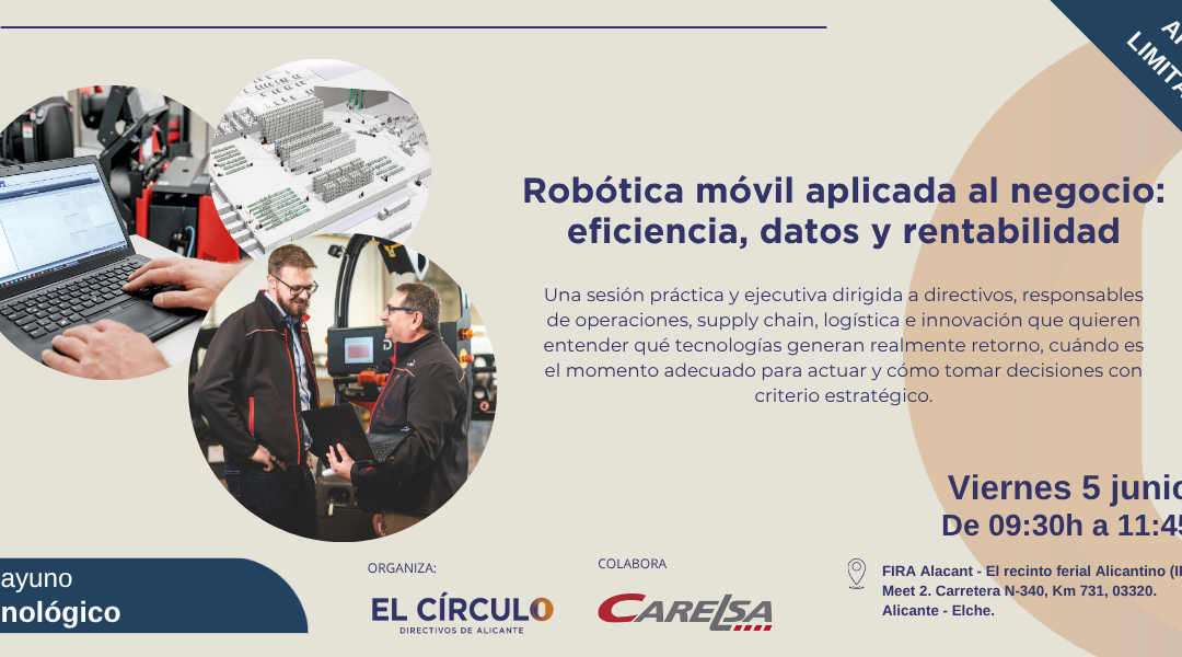 Desayuno ‘Robótica móvil aplicada al negocio: eficiencia, datos y rentabilidad’ | Viernes, 5 de junio, a las 9:30h en IFA