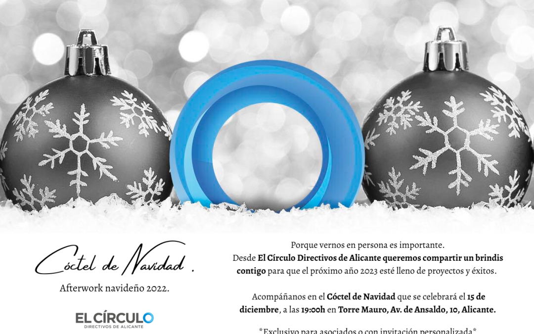 Cóctel de Navidad El Círculo | Exclusivo para socios ¡Os esperamos!