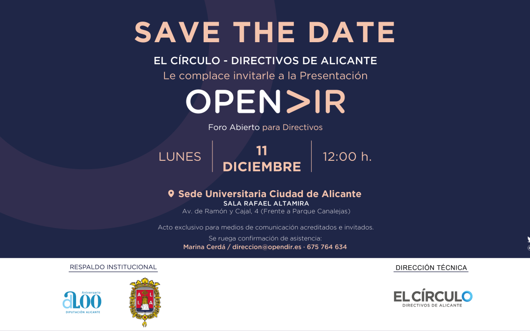 Presentación OPENDIR24 | Save the date: lunes 11 de diciembre a las 12:00h, en la Sede Universitaria Ciudad de Alicante (Av. de Ramón y Cajal, 4)