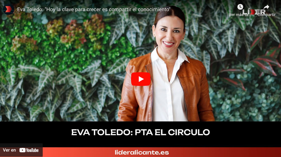 Eva Toledo: «Hoy la clave para crecer es compartir el conocimiento»